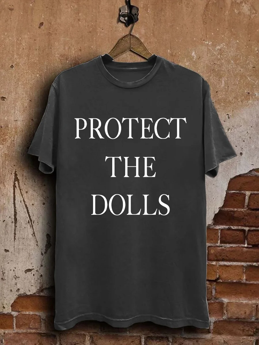 Protect The Dolls T-Shirt