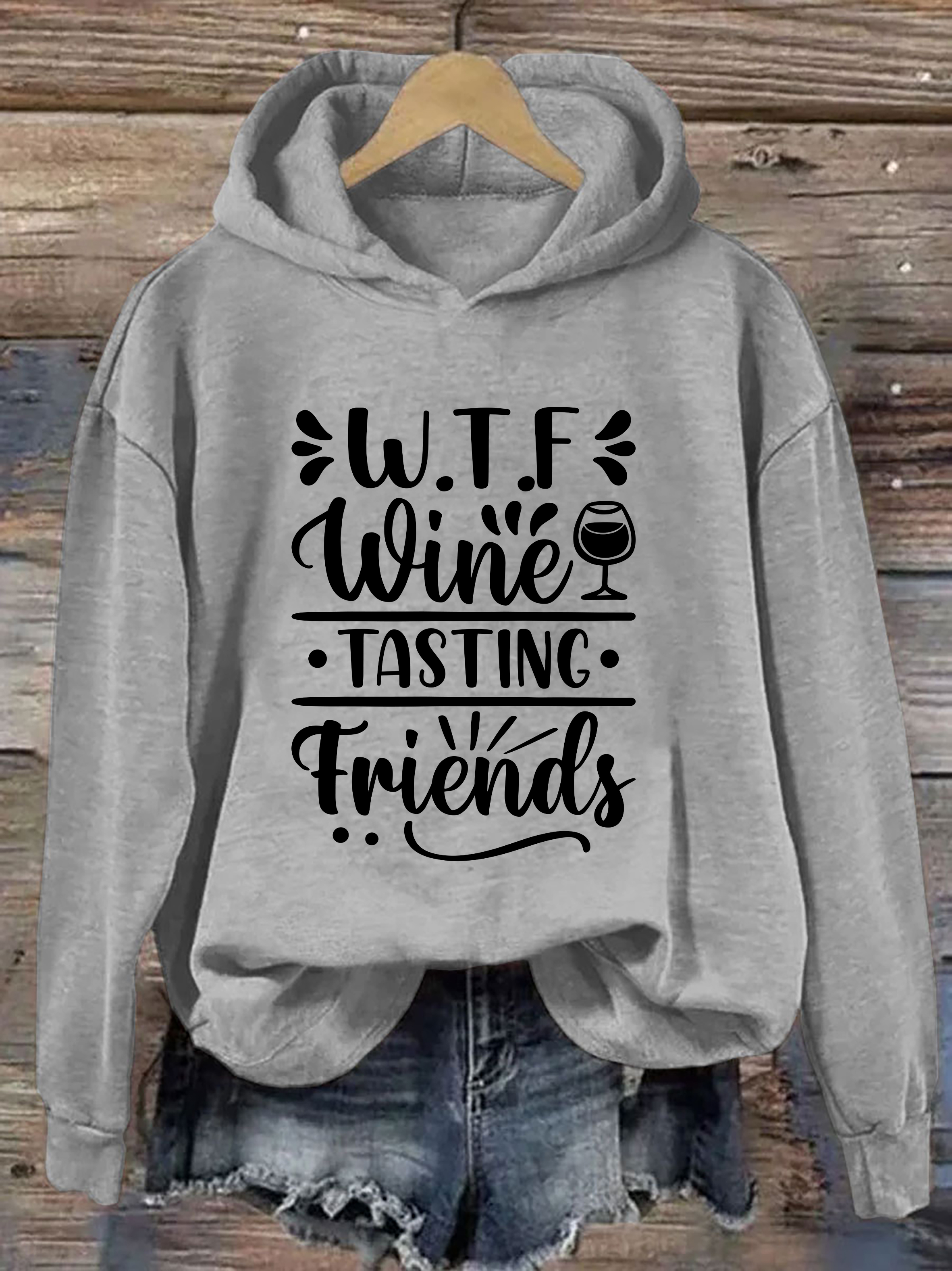 WTF Wine Tasting Friends Hoodie