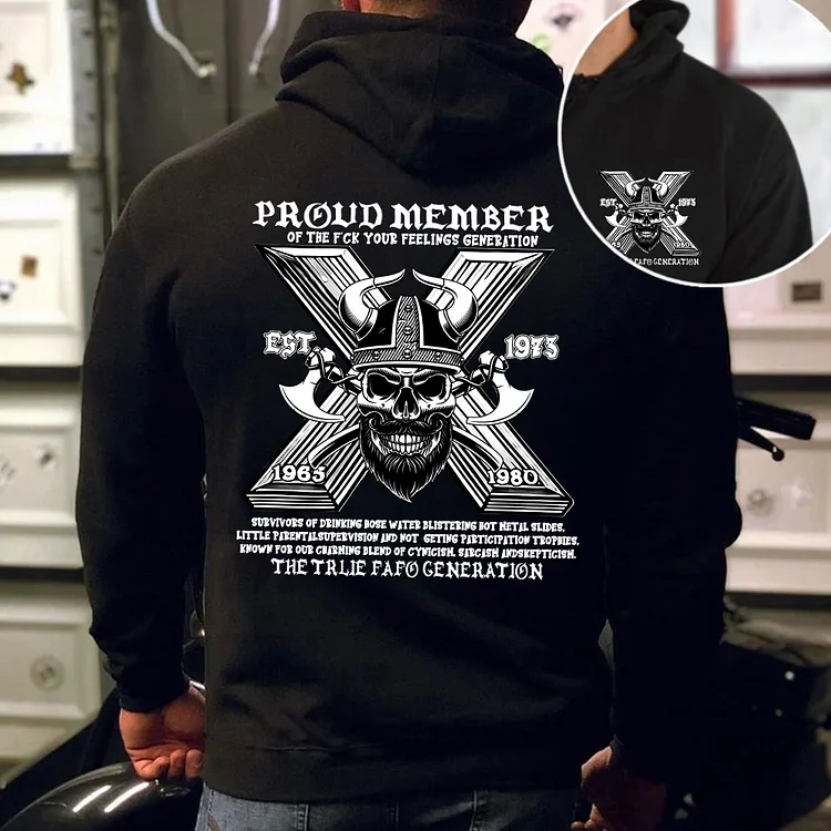 Generation X Skull Double-Sided Custom Shirt, Proud Member Of The Fuck You Feelings Sweatshirt