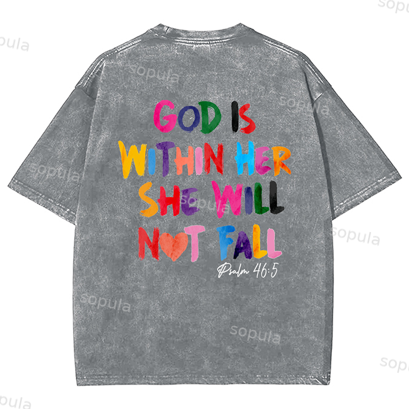 Sopula God Is Within Her She Will Not Fall Unisex Washed T-Shirt - Sopula｜Premium Graphic Tees & Graphic Clothing