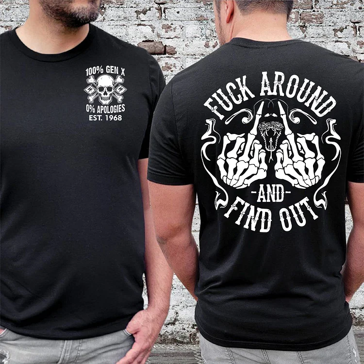 Custom Year Fuck Around & Find Out Double-Sided Gen X T-shirt/Sweatshirt