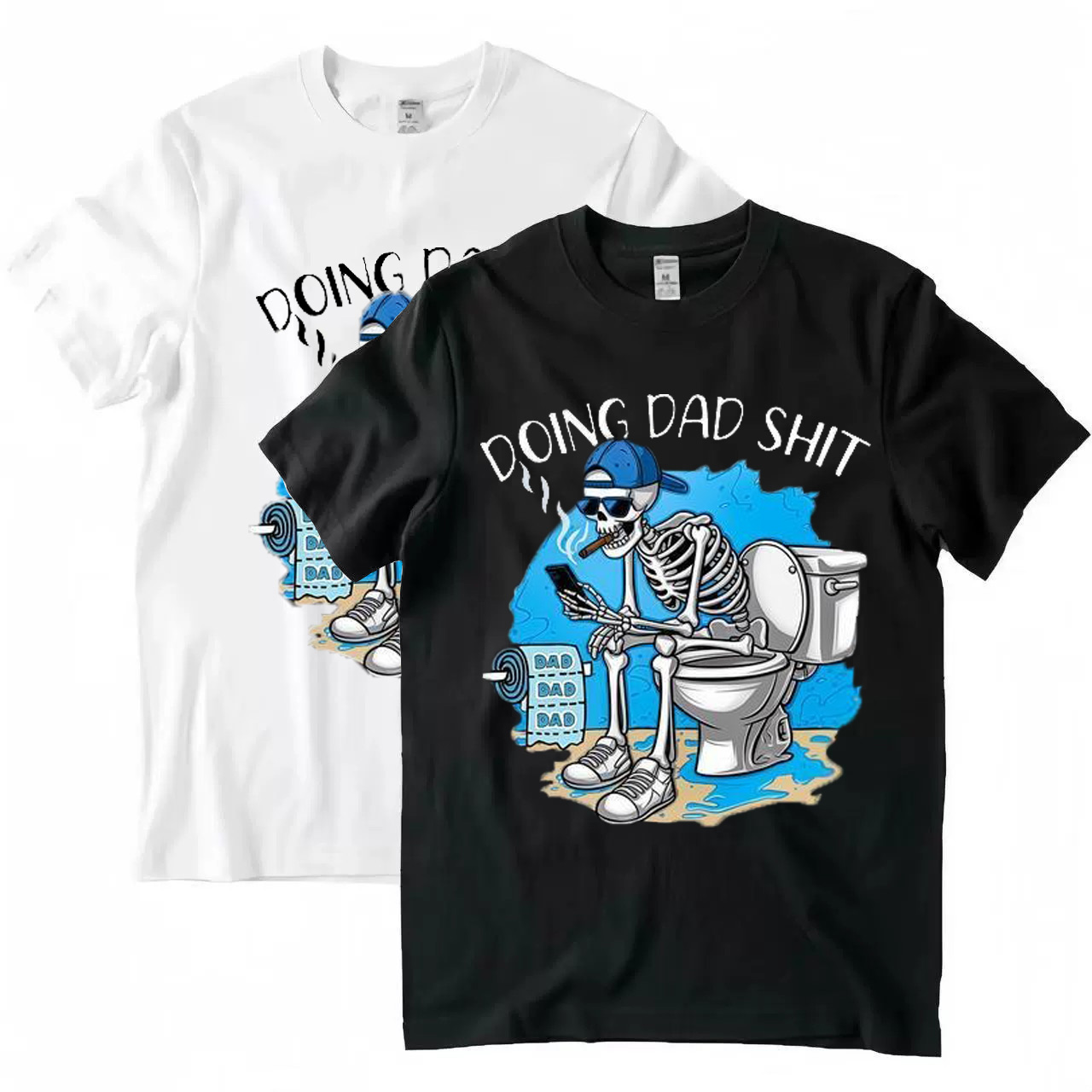 Loveyoufancy Doing Dad Sh*t T Shirt Fashion Cotton
