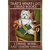 That'S What I Do I Read Books I Drink Wine And I Know Things-11CT Stamped Cross Stitch 40*60cm tapestrymarket