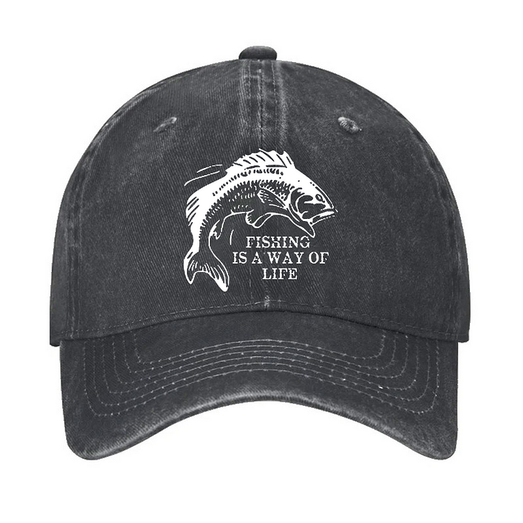 Fishing Is A Way Of Life Hat