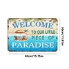 Welcome to our little piece of paradise - Vintage Metal Signs - 20*30cm/30*40cm - Garden