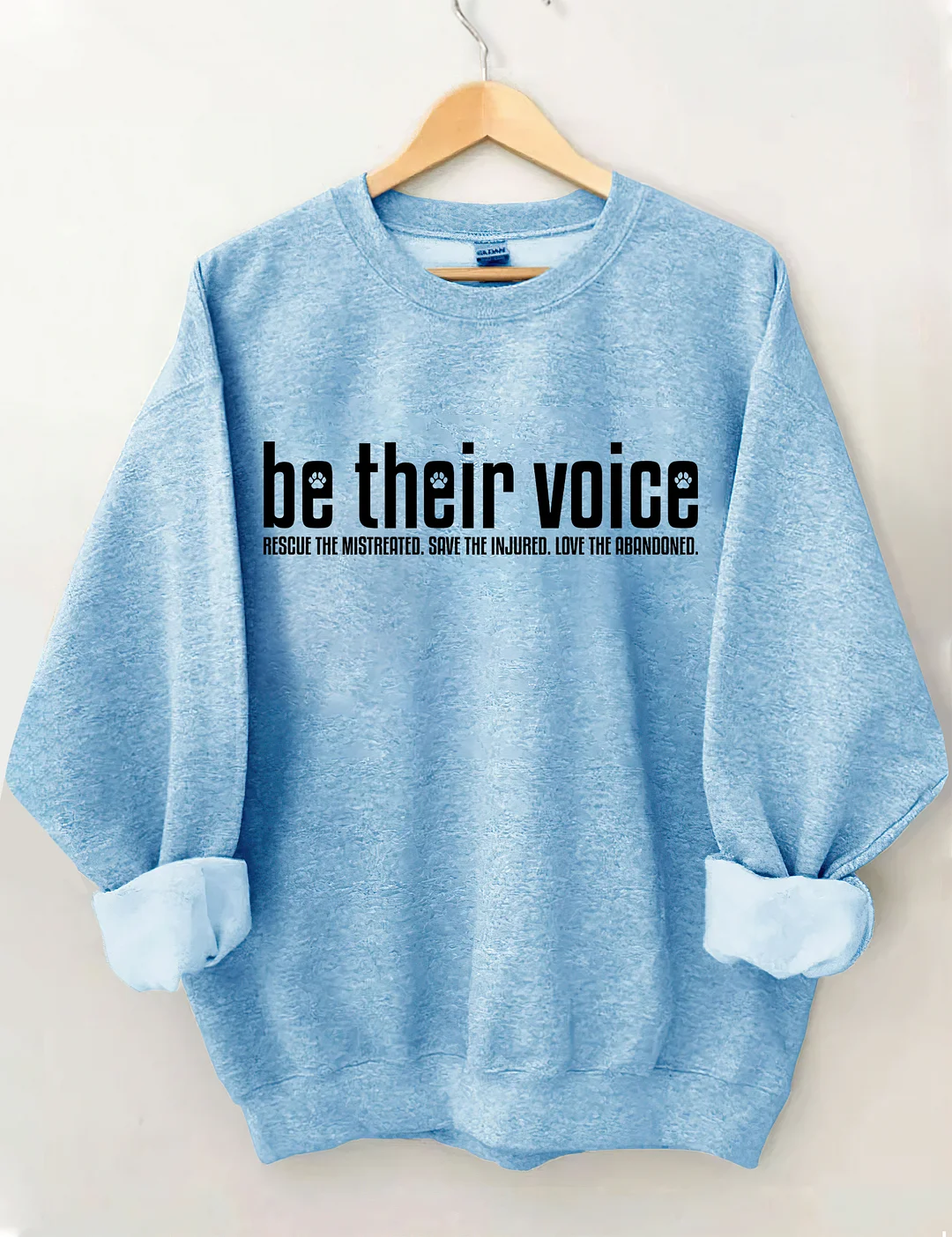 Be Their Voice Sweatshirt 