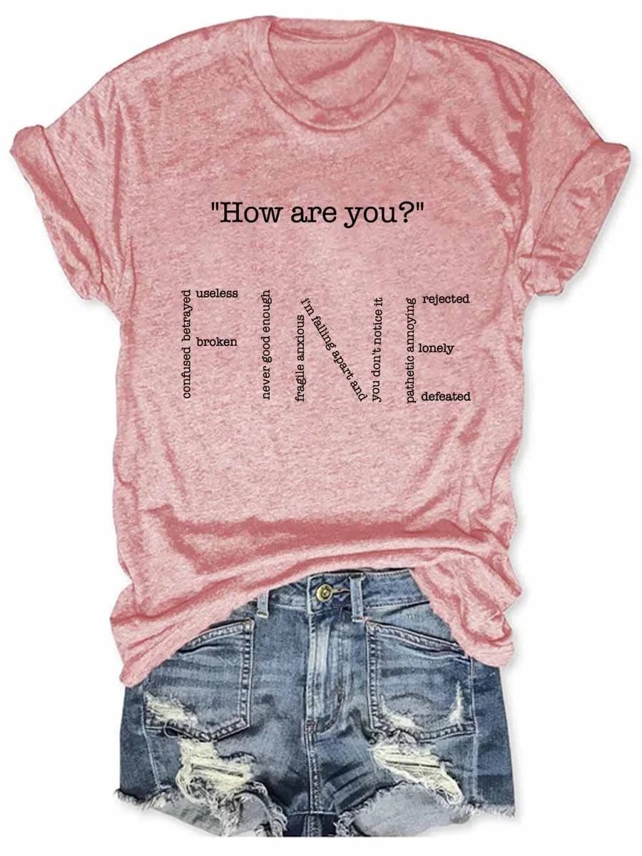 How Are You Fine T-Shirt