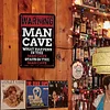 Man Cave - Metal Tin Signs(8*12Inch/12*16Inch) - Garage&Transport