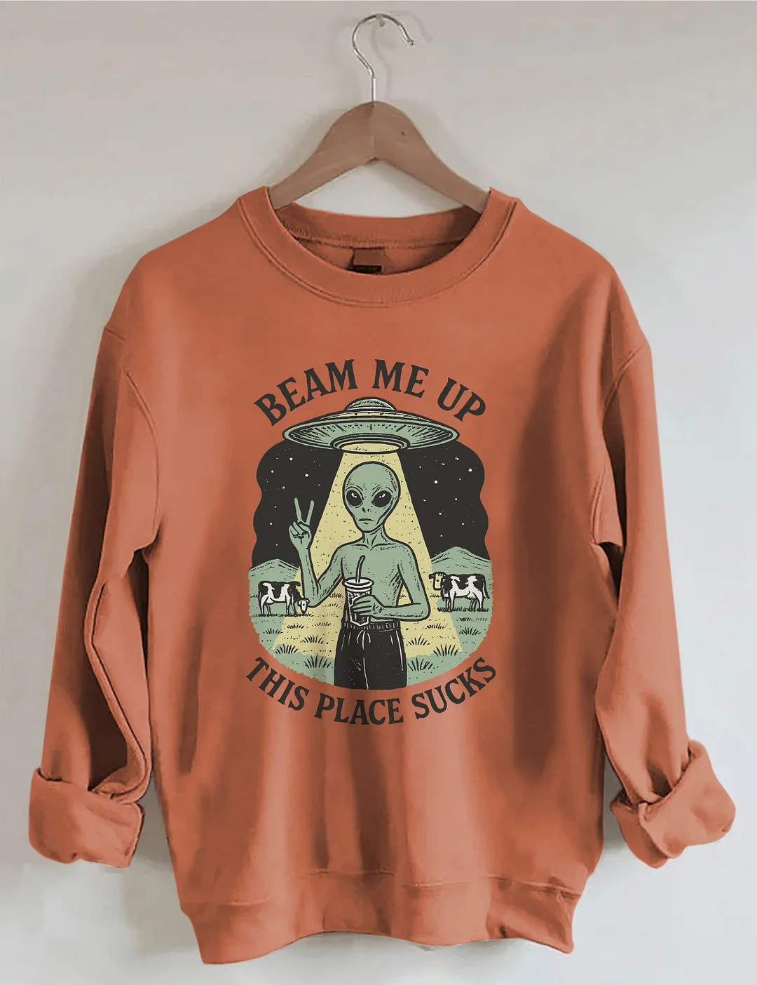 Beam Me Up This Place Sucks Sweatshirt