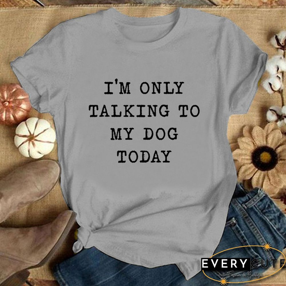 Women's Fashion Letter Printed T-shirts Girls' Funny Graphic Tee Tops Casual Crew Neck Short Sleeve Shirt Tops Laides Summer T-shirts Dog Lover Female Clothes