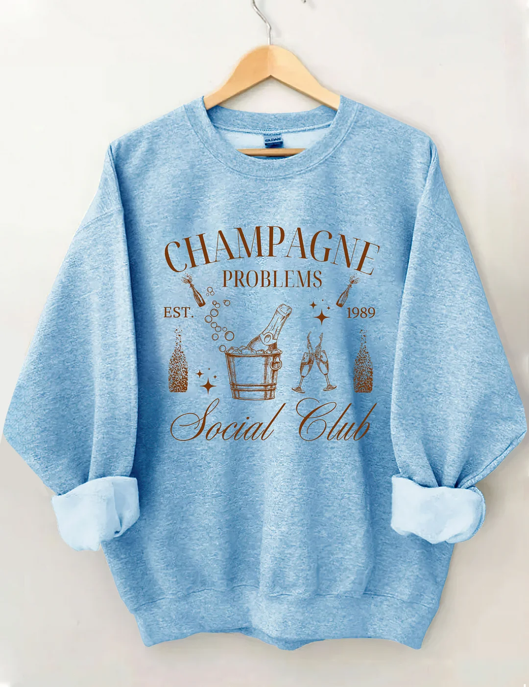 Champagne Problems Sweatshirt