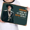 Doc Holliday Tombstone Movie - Vintage Metal Signs - 20*30cm/30*40cm - Western&Movie