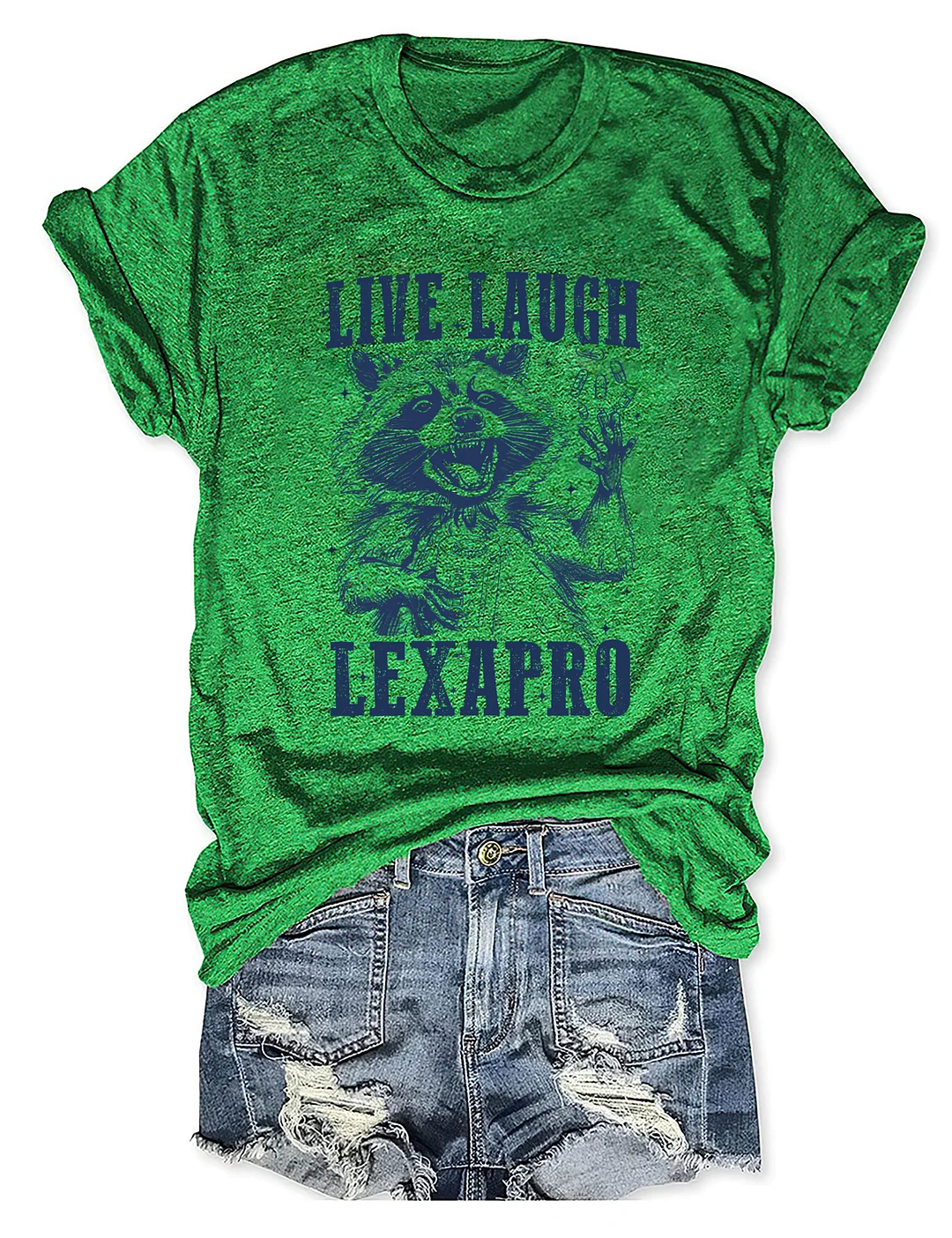 Live Laugh Lexapro T-shirt