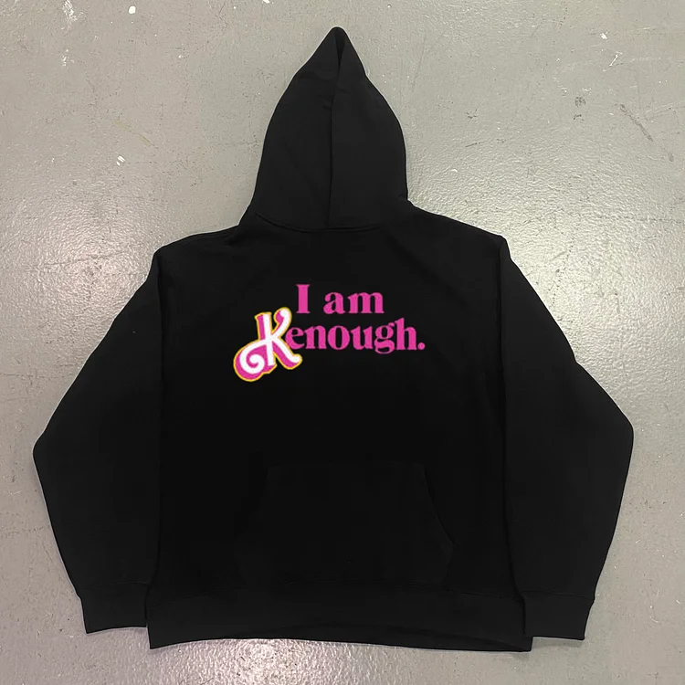 I Am Kenough Print Fleece-Lined Unisex Hoodie