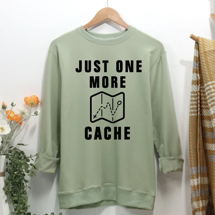 Just One More Cache Geocaching Hiking Women Casual Sweatshirt-Annaletters