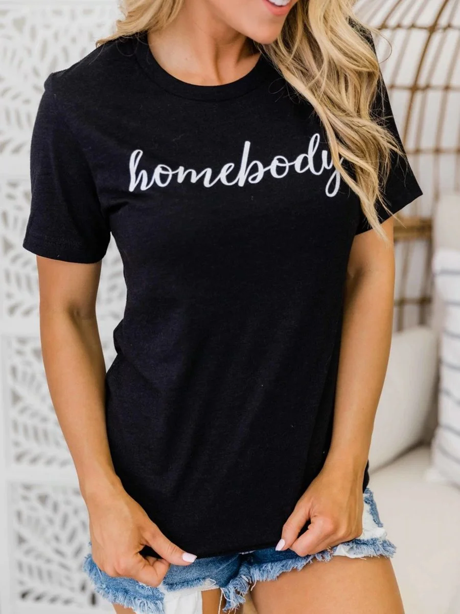 Homebody  T-shirt