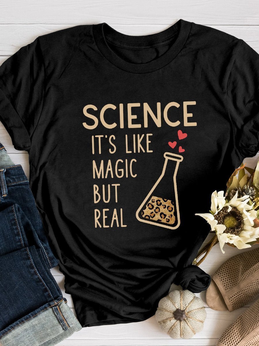 Science It's Like Magic But Real Print Short Sleeve T-shirt