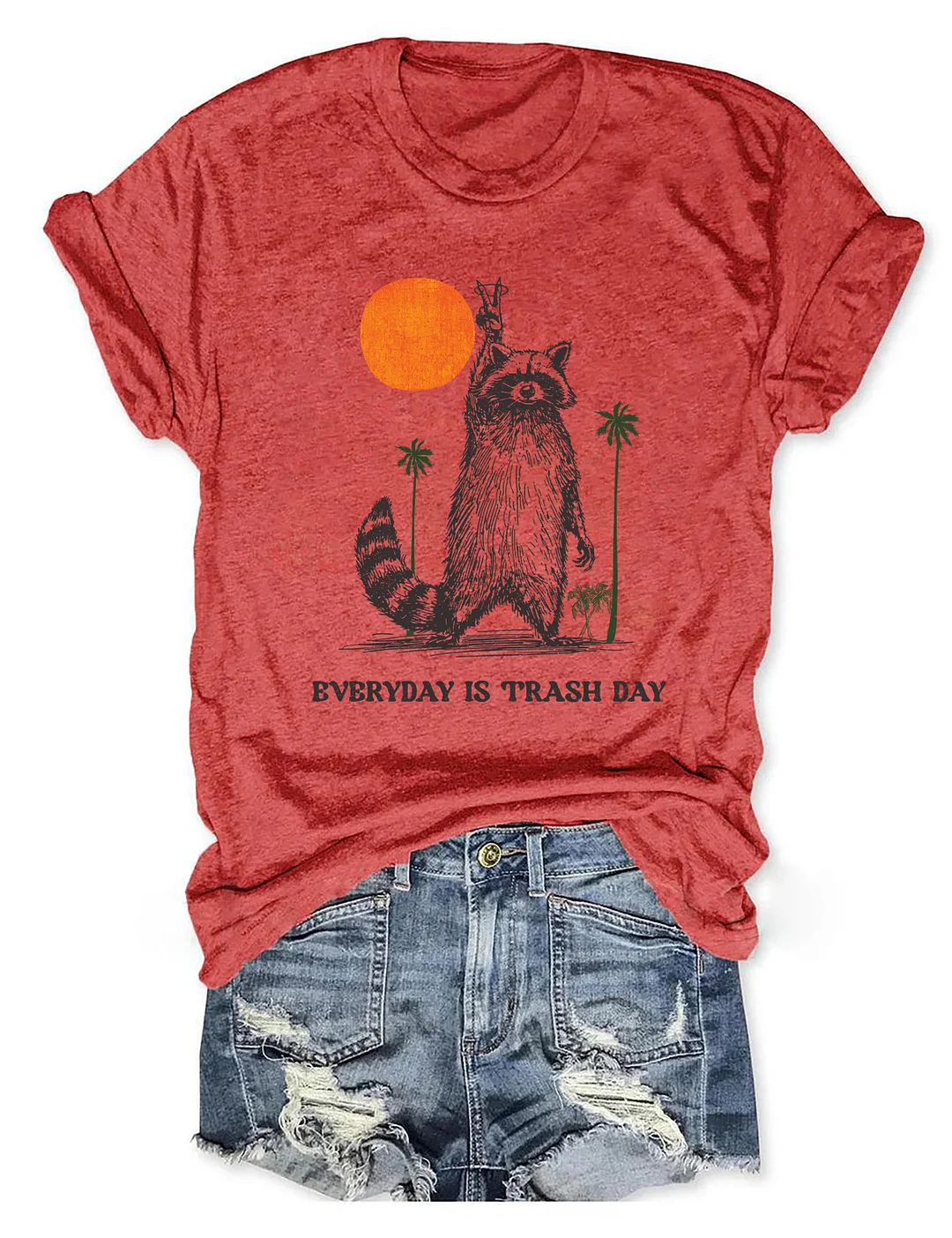 Everyday is Trash Day T-shirt