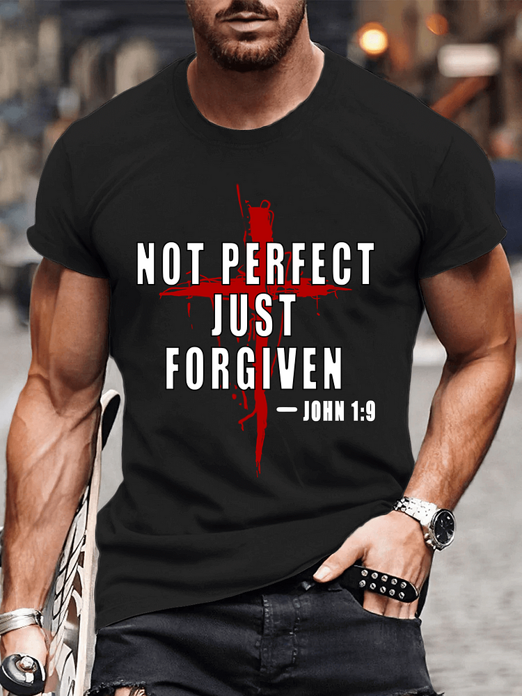 John 1:9 - Not Perfect Just Forgiven Men's T-shirts