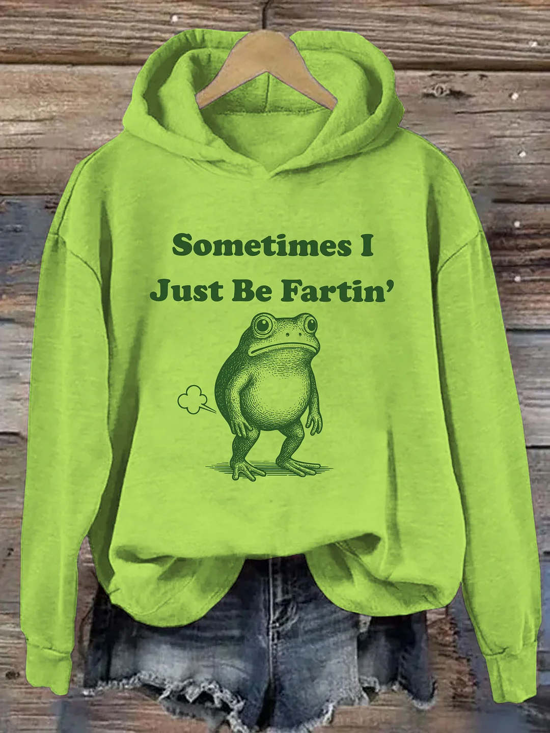 Sometimes I Just Be Fartin Funny Frog Hoodie