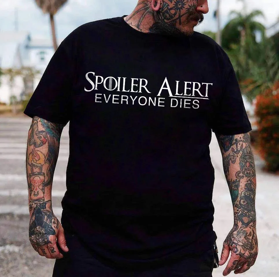 Spoiler Alert Everyone Dies Print Men's T-shirt -  