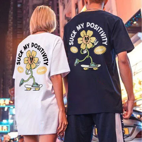 Suck My Positivity Women's T-shirt