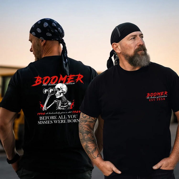 The Badass Generation Oh Look,Nobody Gives A Shit Before All You Sissies Were Born Shirt, Boomer Custom Year Of Birth T shirt, Cotton T Shirt