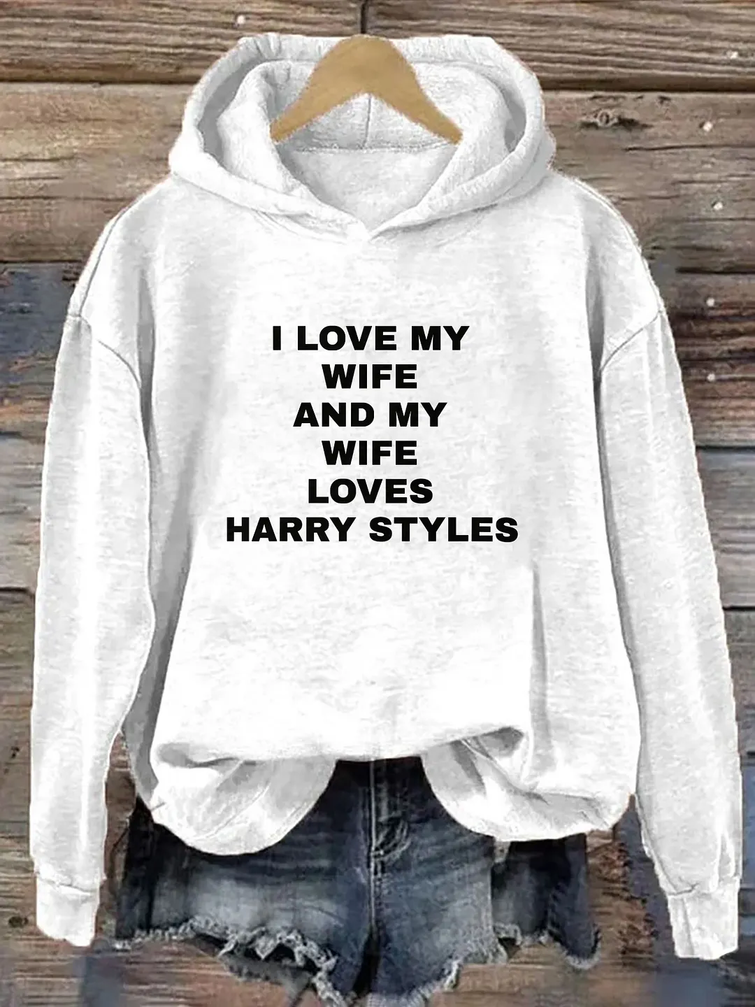 I Love My Wife And My Wife Loves Harry Styles Hoodie