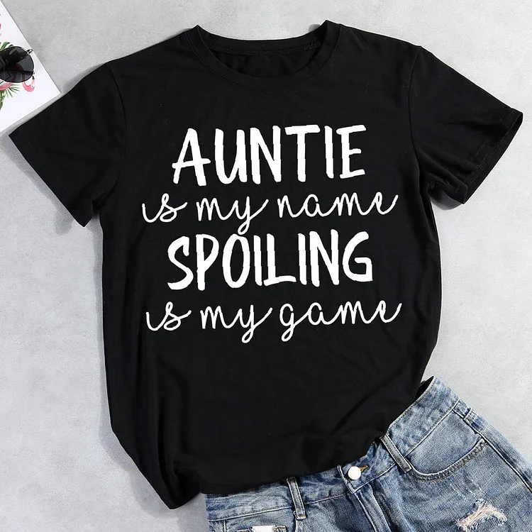 Auntie is my name spoiling is my game Round Neck T-shirt-Annaletters