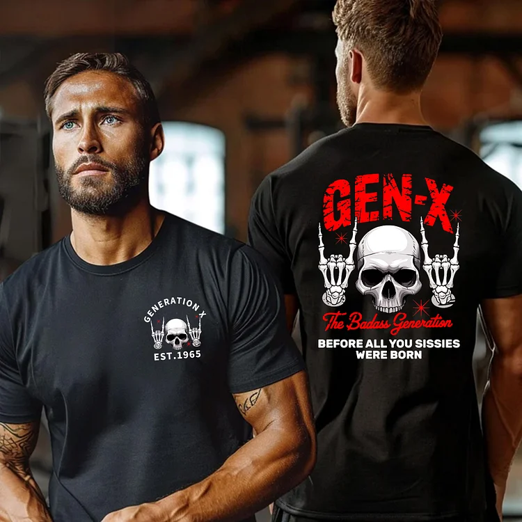 Generation X 2 Side T-shirt,Gen X,Badass Generation,GenerationX Unisex T-shirts Hoodie, Custom Year Of Birth Sweatshirt