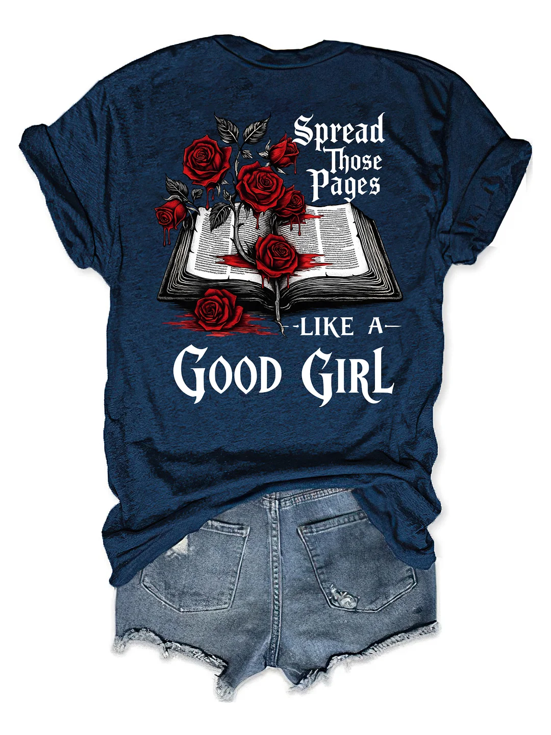 Spread Those Pages Like A Good Girl T-shirt