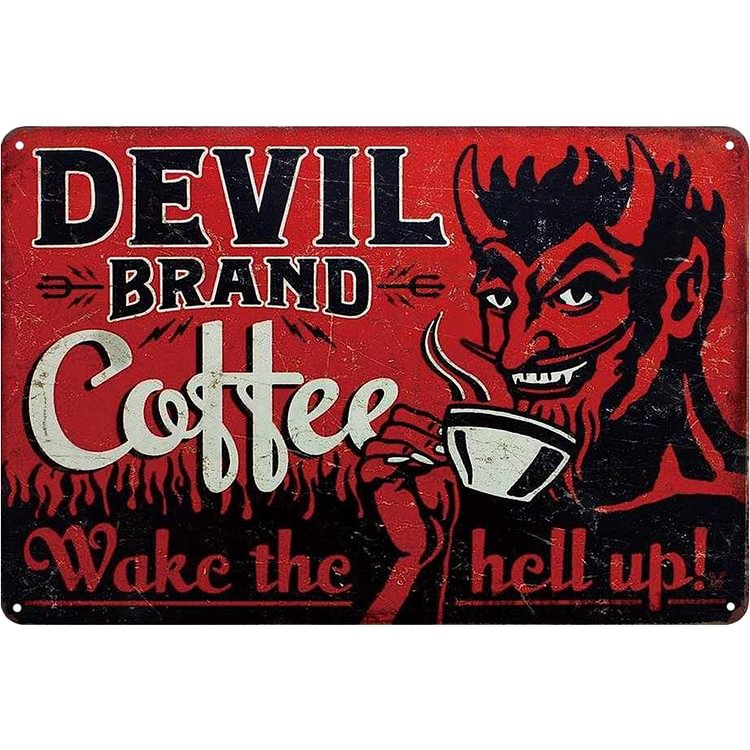 Devil Coffee - Vintage Tin Signs/Wooden Signs - 7.9x11.8in & 11.8x15.7in
