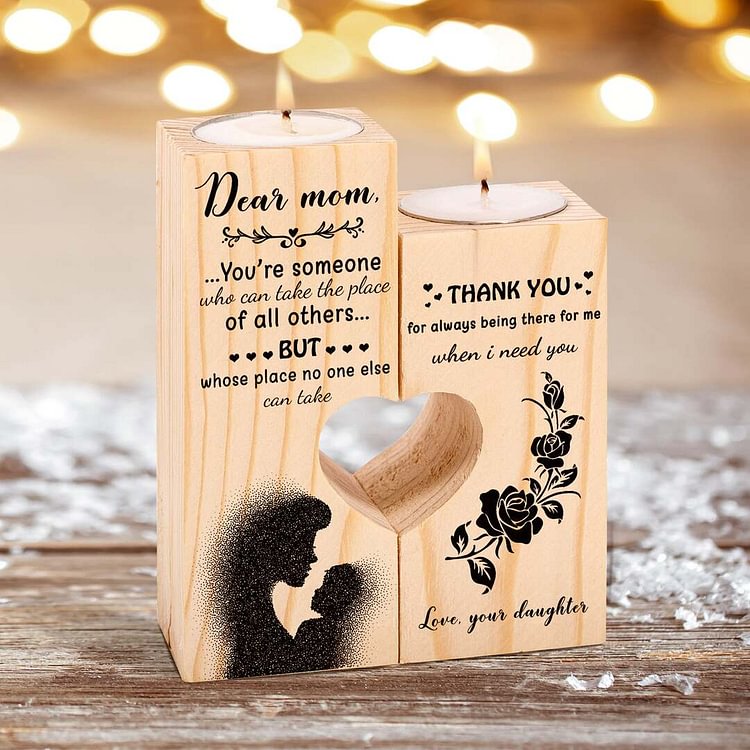 To My Mom - Thank You For Always Being There For Me When I Need Your -  Candle Holder