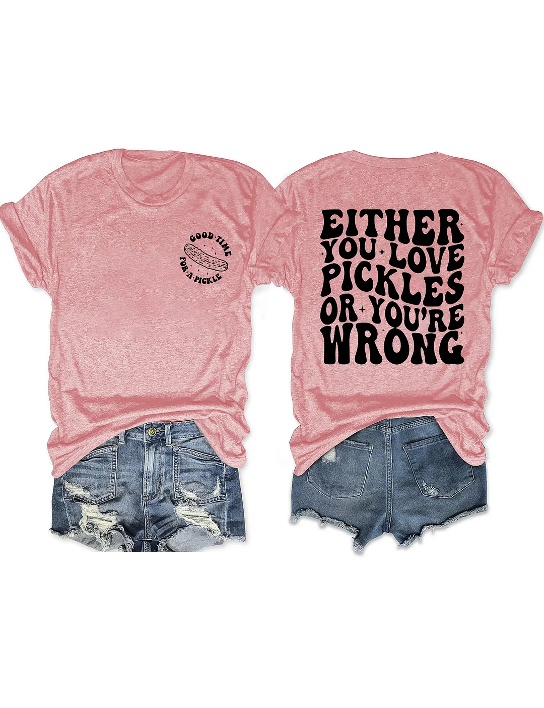 Good Time For A Pickle T-shirt