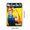 We Can Do It - Metal Tin Signs(8*12Inch/12*16Inch)