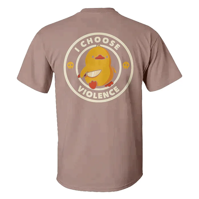 I Choose Violence T-shirt