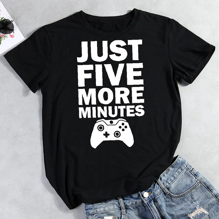 Just Five More Minutes  Game Round Neck T-shirt-Annaletters