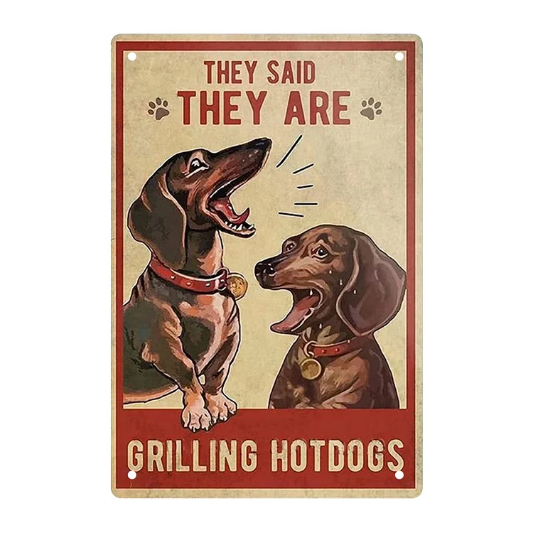 Ils ont dit qu’ils grillaient des hot-dogs - enseignes en étain vintage / enseignes en bois - 7.9x11.8in & 11.8x15.7in