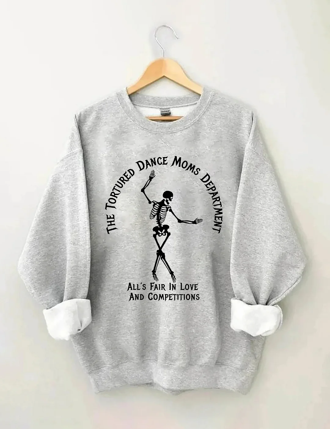 Tortured Dance Moms Department Sweatshirt 