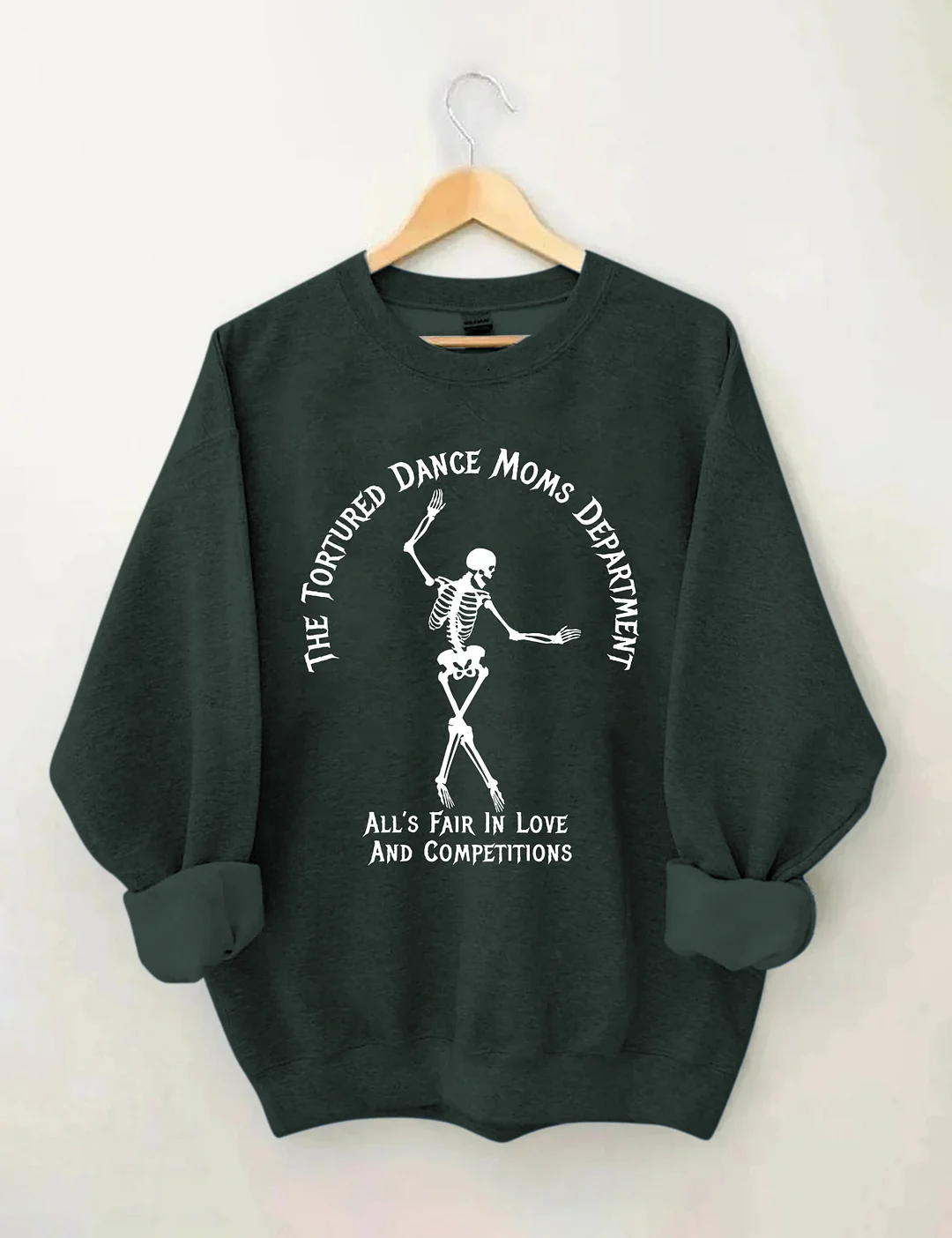 Tortured Dance Moms Department Sweatshirt 