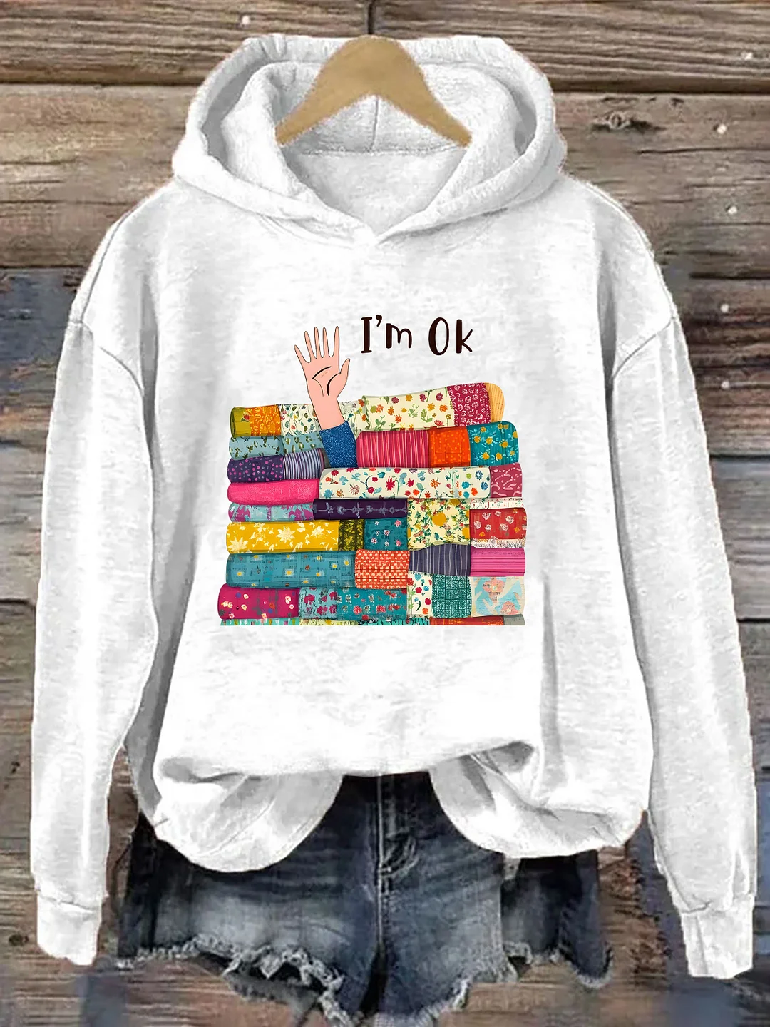 I&rsquo;m OK Buried In Fabric Hoodie