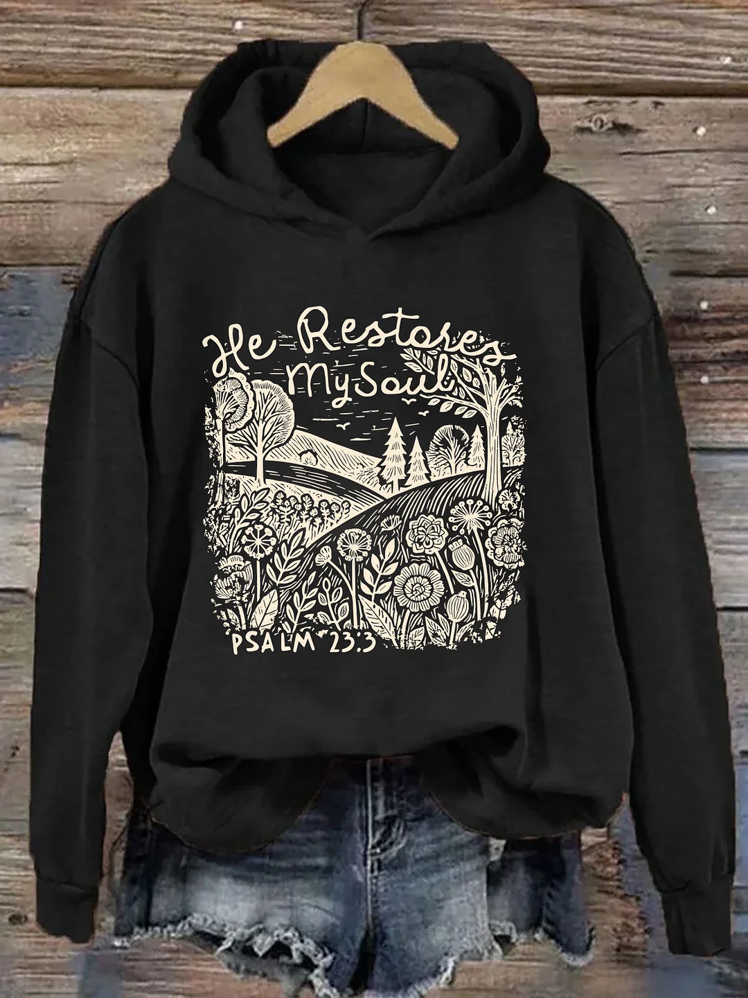 He Restores My Soul Hoodie