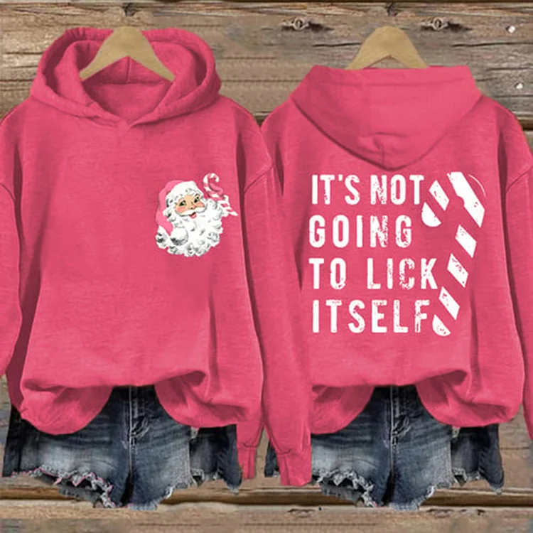 VChics Christmas It's Not Going To Lick Itself Candy Cane Santa Claus Casual Hoodie