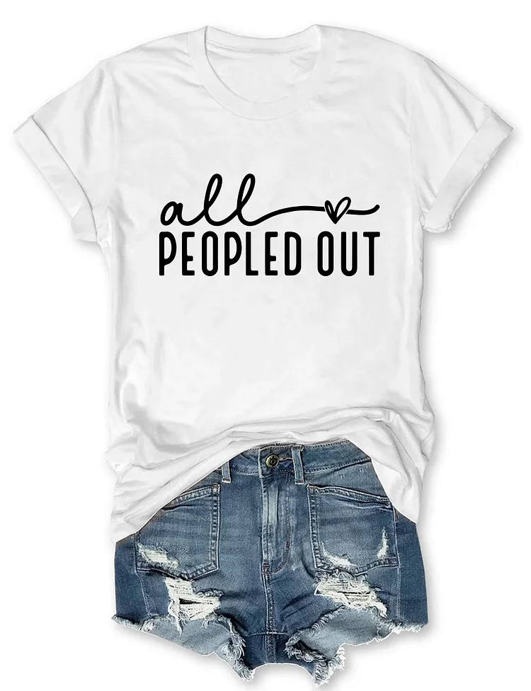 All Peopled Out T-shirt socialshop