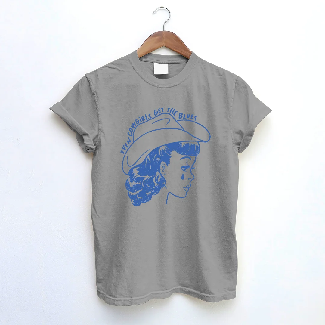 Even Cowgirls Get The Blues T-shirt