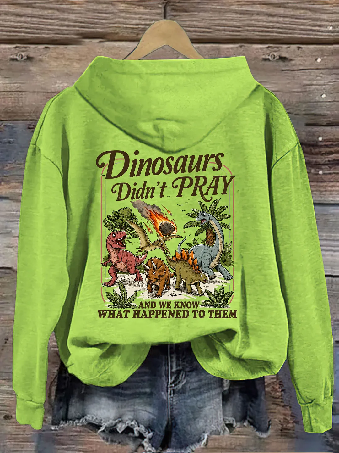 Dinosaurs Didn't Pray Funny Christian Hoodie