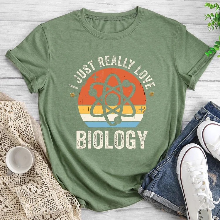 I Just Really Love Biology Round Neck T-shirt