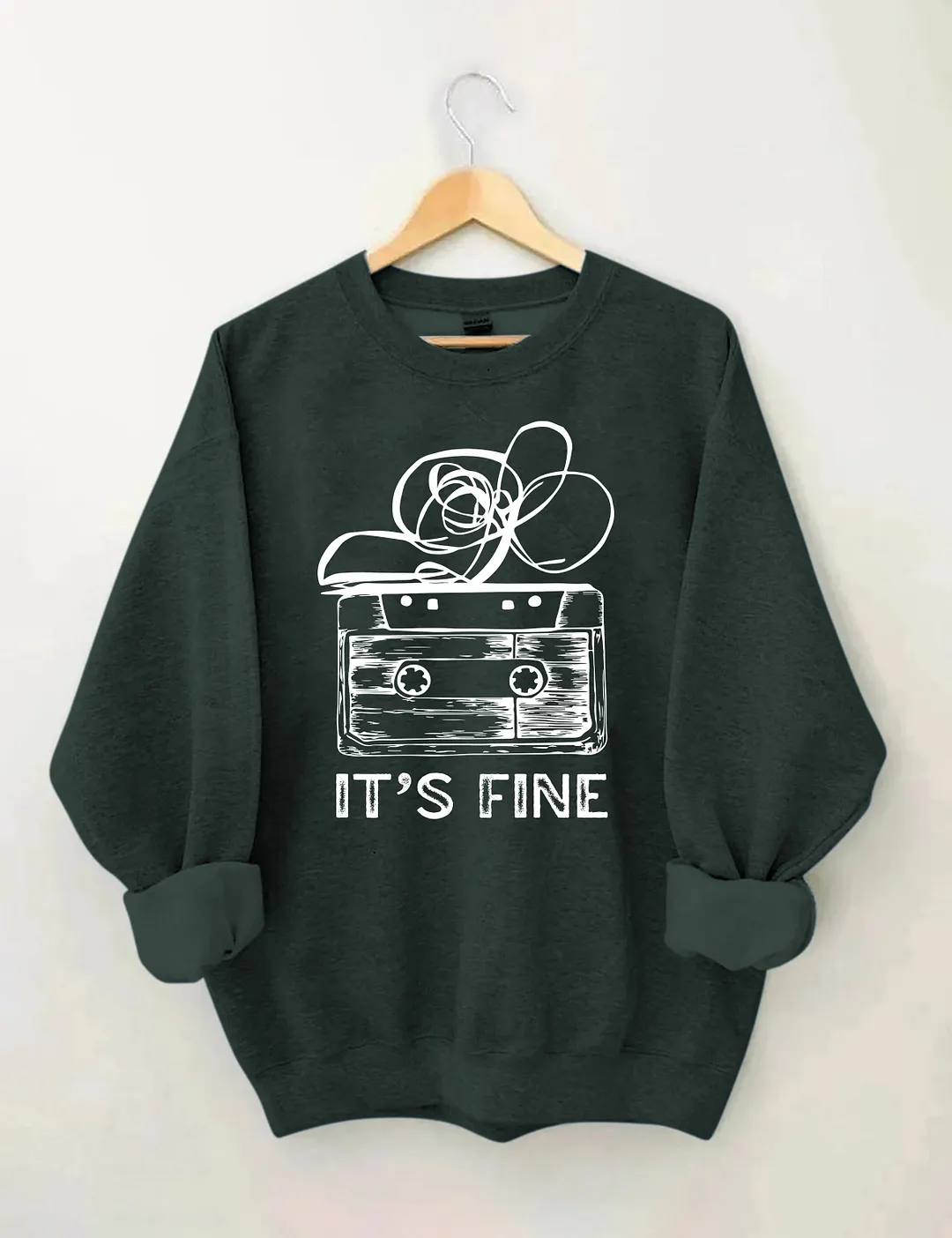 It&rsquo;s Fine Sweatshirt