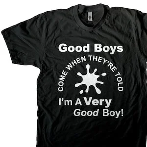 pornhint Pornhint Male Chastity BDSM Femdom Submissive Sissy Boy - I'm A Good Boy - orgasm control T-shirt for Men, Screen Printed!