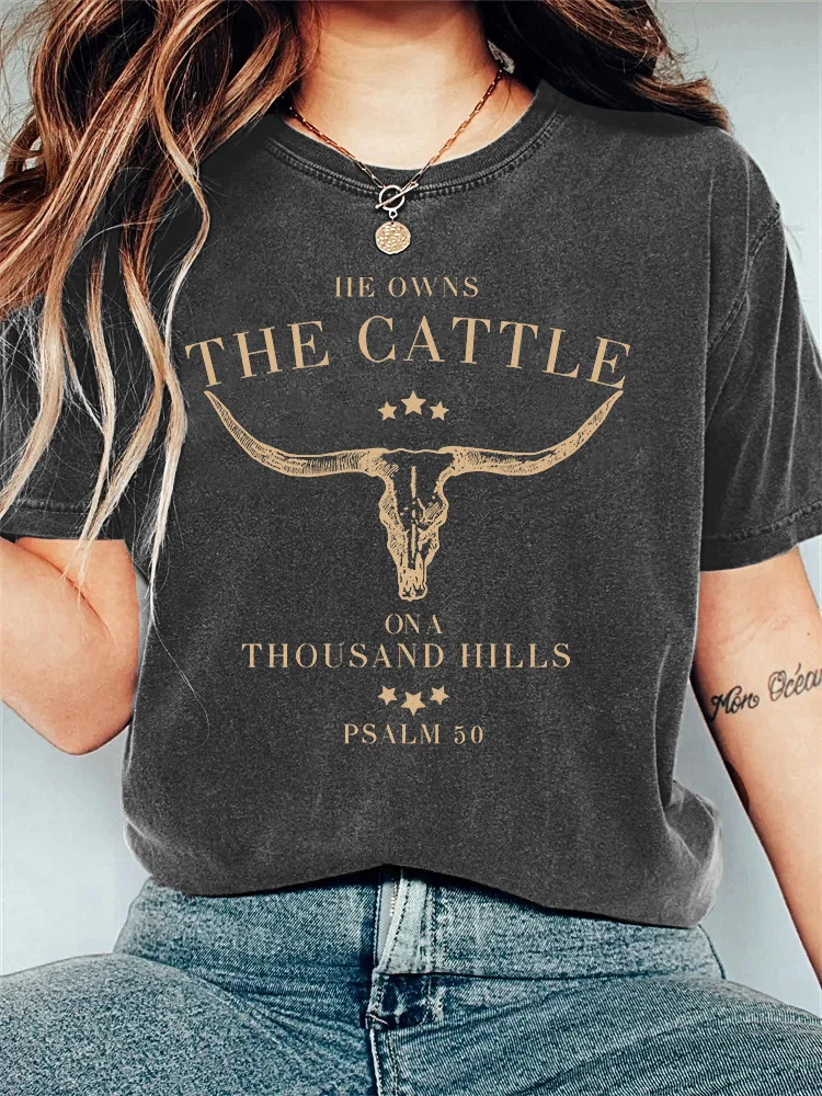 He Owns the Cattle on a Thousand Hills printed vintage T-shirt